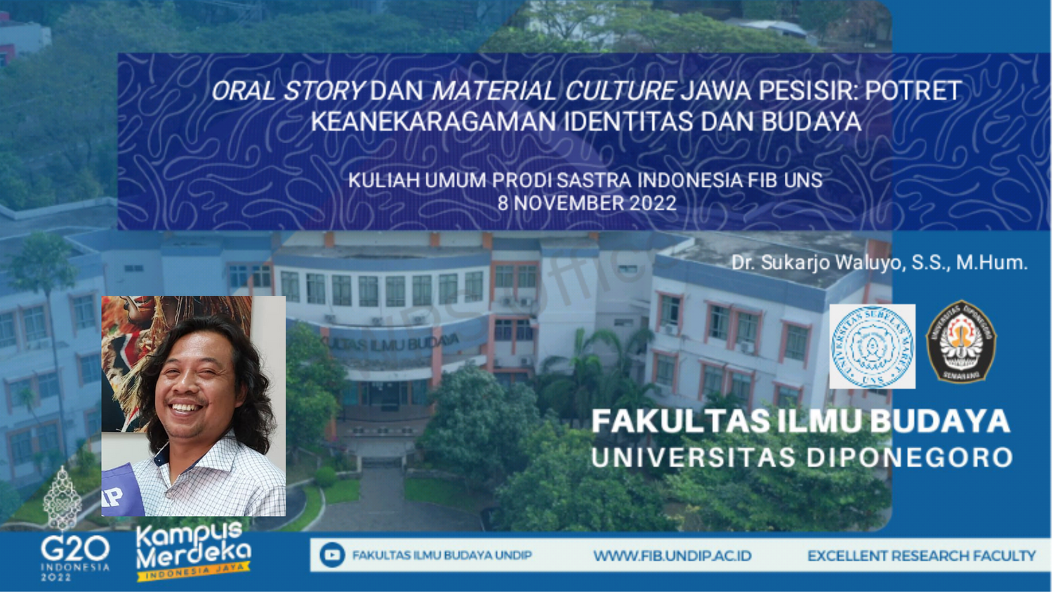 Kuliah UMUM Dr. Sukarjo Waluyo, M.Hum. di UNS